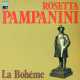 C�� poi quella del 1972 di �Boh�me� (inciso nel 1929) su cui � invece rappresentata la statuetta del Premio Puccini, che la donna ricevette nel 1971 a Torre del Lago